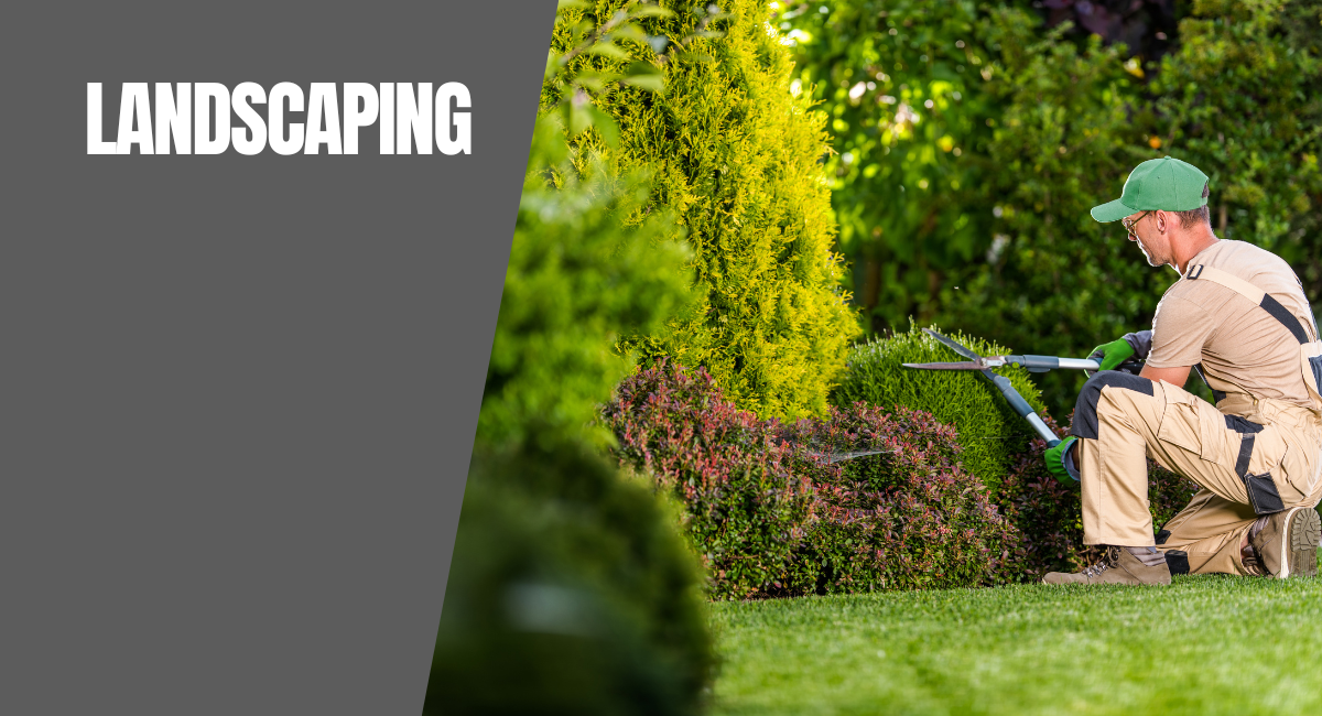 Landscaping